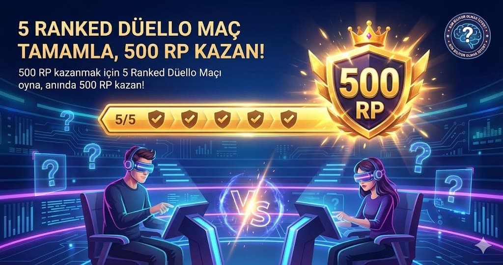5 Ranked Düello Maç Tamamla 500 RP Kazan!